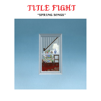 <a href="http://www.ryansrockshow.com/album-details/title-fight-spring-songs-ep">Title Fight - Spring Songs (EP)</a>