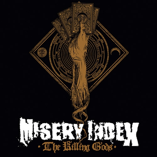 <a href="http://www.ryansrockshow.com/album-details/misery-index-the-killing-gods">Misery Index - The Killing Gods</a>