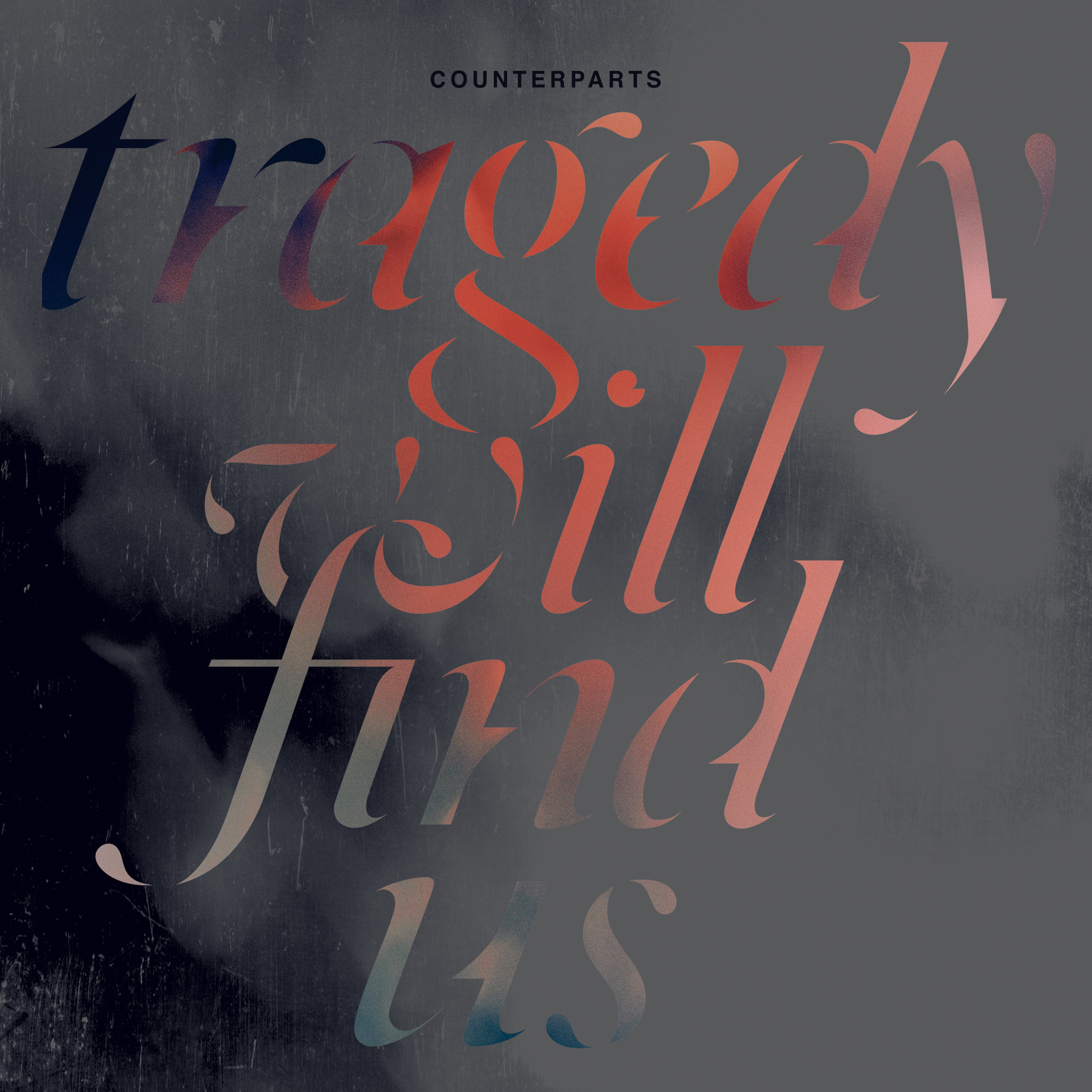 <a href="http://www.ryansrockshow.com/album-details/counterparts-tragedy-will-find-us">Counterparts - Tragedy Will Find Us</a>