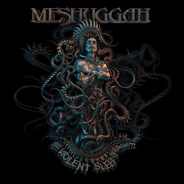 <a href="http://www.ryansrockshow.com/album-details/meshuggah-the-violent-sleep-of-reason">Meshuggah - The Violent Sleep of Reason</a>
