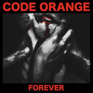 code orange forever album art